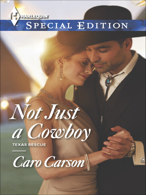 Title details for Not Just a Cowboy by Caro Carson - Wait list